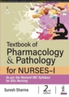 Textbook of Pharmacology & Pathology for Nurses-I - Book