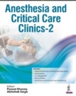 Anesthesia and Critical Care Clinics - 2 - Book