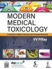 Modern Medical Toxicology : Completely Updated, Revised and Profusely Illustrated - Book