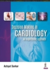 Decision Making in Cardiology : An Algorithmic Approach - Book