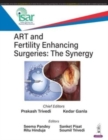 ART and Fertility Enhancing Surgeries : The Synergy - Book