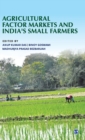 Agricultural Factor Markets and India's Small Farmers - Book