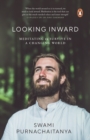 Looking Inward : Meditating to Survive A Changing World - eBook
