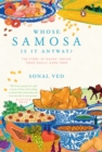 Whose Samosa is it anyway? : The Story of where 'Indian' food really came from - eBook