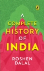 A Complete History of India, One-stop introduction to Indian history for Children : From Harappa Civilization to the Narendra Modi government - eBook