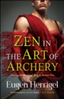 Zen in the Art of Archery - eBook