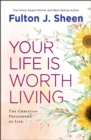 Your Life is Worth Living - eBook