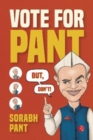 VOTE FOR PANT : But, Don’t - Book