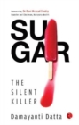 SUGAR : The Silent Killer - Book
