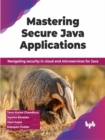 Mastering Secure Java Applications - eBook