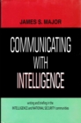 Communicating with Intelligence Writing and Briefing in the Intelligence and National Security Communities - eBook