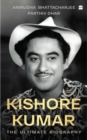 Kishore Kumar : The Ultimate Biography - Book