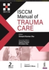 ISCCM Manual of Trauma Care - Book