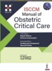ISCCM Manual of Obstetric Critical Care - Book