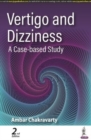Vertigo and Dizziness : A Case-based Study - Book