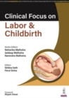 Clinical Focus on Labor & Childbirth - Book