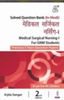 Medical Surgical Nursing-I for GNM Students : Previous 5 Years Question Papers - Book