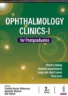 Ophthalmology Clinics-I for Postgraduates - Book