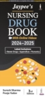 Jaypee's Nursing Drug Book 2024-2025 : With Online Videos - Book