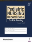 Pediatric Nursing Record Book for BSc Nursing - Book