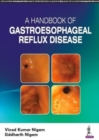 A Handbook of Gastroesophageal Reflux Disease (GERD) - Book
