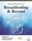 Art and Science of Breastfeeding & Beyond - Book