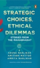 Strategic Choices, Ethical Dilemmas : Stories from the Mahabharat - eBook