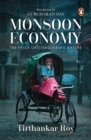 Monsoon Economy : The Price of Conquering Nature - eBook