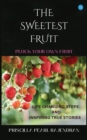 The Sweetest Fruits - eBook