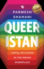 Queeristan : LGBTQ Inclusion in the Indian Workplace - Book