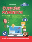 Computer Workbook Class 8 : Useful for Unit Tests, School Examinations & Olympiads - eBook