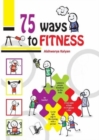 75 Ways to Fitness - Book
