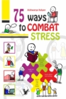 75 Ways to Combat Stress - eBook