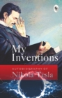 My Inventions : Autobiography of Nikola Tesla - eBook
