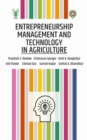 Entrepreneurship Management and Technology in Agriculture - Book