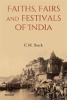 Faiths, Fairs and Festivals of India - Book