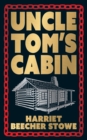 Uncle Tom's Cabin (Deluxe Hardbound Edition) - eBook