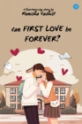 Can First Love be Forever? - eBook
