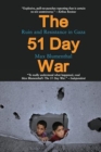 The 51 Day War : Ruin and Resistance in Gaza - Book