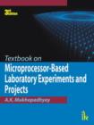Textbook on Microprocessor-Based Laboratory Experiments and Projects - Book