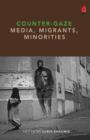 Counter-Gaze: Media, Migrants, Minorities - Book