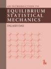 An Introduction to Equilibrium Statistical Mechanics - Book