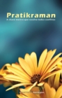 Pratikraman : A chave mestra que resolve todos conflitos Originalmente (Abr.) - eBook