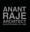 Anant Raje Architect – Selected Works, 1971–2009 - Book