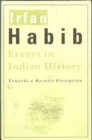 Essays in Indian History – Towards a Marxist Perception - Book