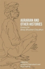 Agrarian and Other Histories – Essays for Binay Bhushan Chaudhuri - Book
