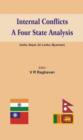 Internal Conflicts : A Four State Analysis (India-Nepal-Sri Lanka-Myanmar) - Book