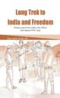 Long Trek to Freedom : Daring Escape by Three Indian Army Officers from Japanese POW Camp - Book