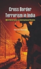 Cross Border Terrorism in India : With Reference to International Regime - Book
