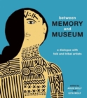 Between Memory and Museum - Book